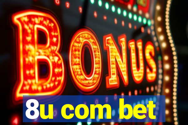 8u com bet